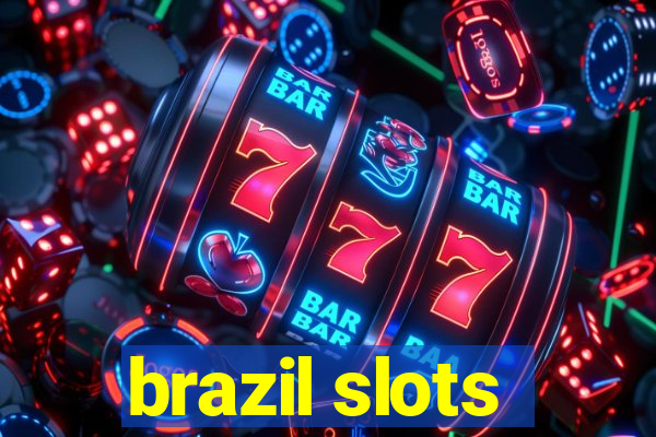 brazil slots